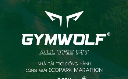 GYMWOLF: NHÀ TÀI TRỢ ĐỒNG HÀNH CÙNG GIẢI ECOPARK MARATHON