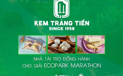 KEM TRÀNG TIỀN: NHÀ TÀI TRỢ ĐỒNG HÀNH CÙNG GIẢI ECOPARK MARATHON