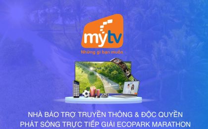 TRUYỀN HÌNH MYTV: BẢO TRỢ TRUYỀN THÔNG & ĐỘC QUYỀN PHÁT SÓNG TRỰC TIẾP SỰ KIỆN ECOPARK MARATHON 2023